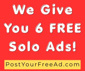 We Give You 6 FREE Solo Ads!